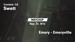 Matchup: Swett vs. Emery  - Emeryville 2016