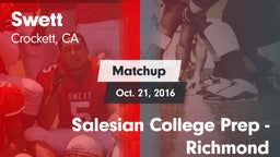 Matchup: Swett vs. Salesian College Prep  - Richmond 2016