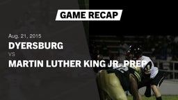 Recap: Dyersburg  vs. Martin Luther King Jr. Prep 2015