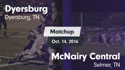 Matchup: Dyersburg vs. McNairy Central  2016