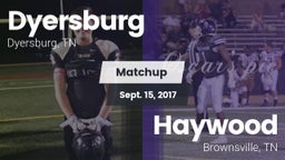 Matchup: Dyersburg vs. Haywood  2017