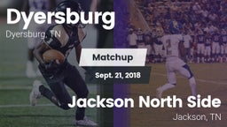 Matchup: Dyersburg vs. Jackson North Side  2018