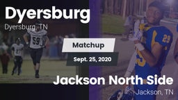 Matchup: Dyersburg vs. Jackson North Side  2020