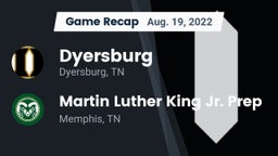 Recap: Dyersburg  vs. Martin Luther King Jr. Prep 2022