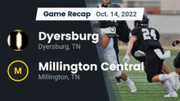 Recap: Dyersburg  vs. Millington Central  2022