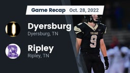 Recap: Dyersburg  vs. Ripley  2022