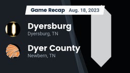 Recap: Dyersburg  vs. Dyer County  2023