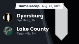 Recap: Dyersburg  vs. Lake County  2023