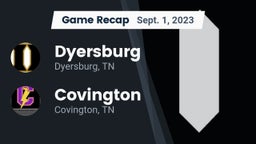 Recap: Dyersburg  vs. Covington  2023