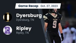 Recap: Dyersburg  vs. Ripley  2023