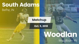 Matchup: South Adams vs. Woodlan  2018