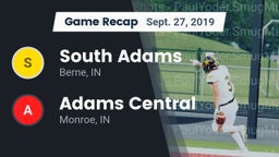 Recap: South Adams  vs. Adams Central  2019