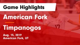 American Fork  vs Timpanogos Game Highlights - Aug. 15, 2019