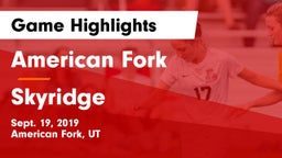 American Fork  vs Skyridge  Game Highlights - Sept. 19, 2019