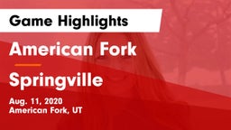 American Fork  vs Springville  Game Highlights - Aug. 11, 2020