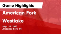 American Fork  vs Westlake  Game Highlights - Sept. 22, 2020
