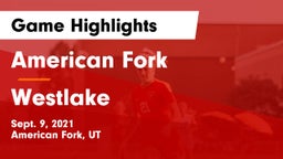American Fork  vs Westlake  Game Highlights - Sept. 9, 2021