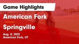 American Fork  vs Springville  Game Highlights - Aug. 8, 2023