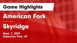 American Fork  vs Skyridge  Game Highlights - Sept. 7, 2023