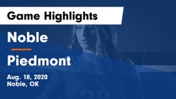 Noble  vs Piedmont  Game Highlights - Aug. 18, 2020