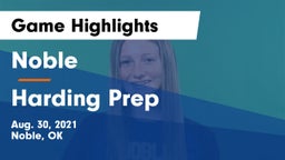 Noble  vs Harding Prep Game Highlights - Aug. 30, 2021