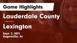 Lauderdale County  vs Lexington  Game Highlights - Sept. 2, 2021