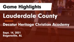 Lauderdale County  vs Decatur Heritage Christian Academy  Game Highlights - Sept. 14, 2021