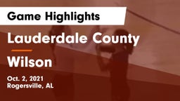 Lauderdale County  vs Wilson  Game Highlights - Oct. 2, 2021
