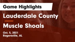 Lauderdale County  vs Muscle Shoals  Game Highlights - Oct. 5, 2021