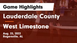 Lauderdale County  vs West Limestone  Game Highlights - Aug. 23, 2022