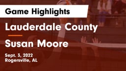 Lauderdale County  vs Susan Moore Game Highlights - Sept. 3, 2022