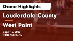 Lauderdale County  vs West Point Game Highlights - Sept. 15, 2022