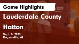 Lauderdale County  vs Hatton  Game Highlights - Sept. 5, 2023