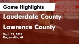 Lauderdale County  vs Lawrence County  Game Highlights - Sept. 21, 2023