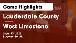 Lauderdale County  vs West Limestone Game Highlights - Sept. 23, 2023