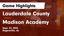 Lauderdale County  vs Madison Academy Game Highlights - Sept. 23, 2023