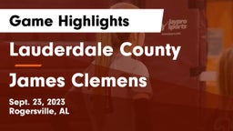 Lauderdale County  vs James Clemens  Game Highlights - Sept. 23, 2023