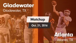 Matchup: Gladewater vs. Atlanta  2016