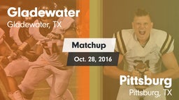 Matchup: Gladewater vs. Pittsburg  2016