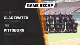 Recap: Gladewater  vs. Pittsburg  2016