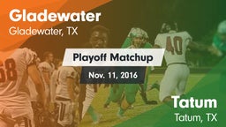 Matchup: Gladewater vs. Tatum  2016