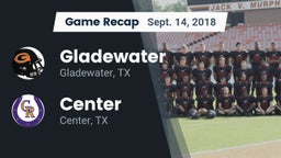 Recap: Gladewater  vs. Center  2018