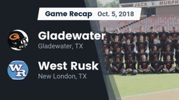 Recap: Gladewater  vs. West Rusk  2018