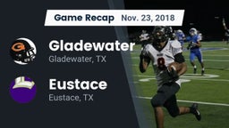 Recap: Gladewater  vs. Eustace  2018