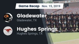 Recap: Gladewater  vs. Hughes Springs  2019