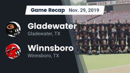 Recap: Gladewater  vs. Winnsboro  2019