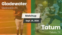 Matchup: Gladewater vs. Tatum  2020