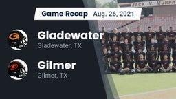 Recap: Gladewater  vs. Gilmer  2021