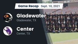 Recap: Gladewater  vs. Center  2021