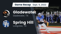 Recap: Gladewater  vs. Spring Hill  2022